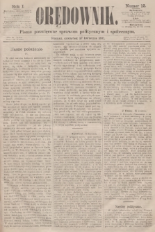 Orędownik : pismo poświęcone sprawom politycznym i społecznym. R.1, 1871, nr 12