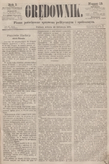 Orędownik : pismo poświęcone sprawom politycznym i społecznym. R.1, 1871, nr 13