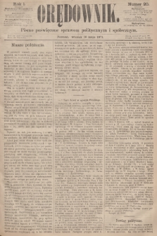 Orędownik : pismo poświęcone sprawom politycznym i społecznym. R.1, 1871, nr 20