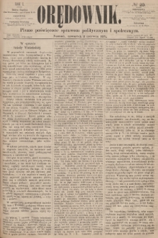 Orędownik : pismo poświęcone sprawom politycznym i społecznym. R.1, 1871, № 29