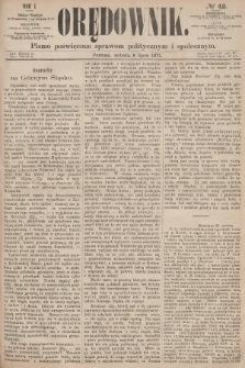 Orędownik : pismo poświęcone sprawom politycznym i społecznym. R.1, 1871, № 42