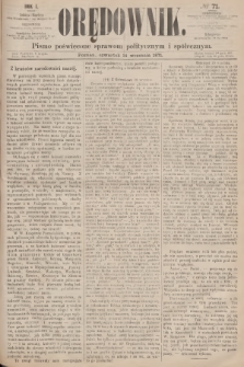 Orędownik : pismo poświęcone sprawom politycznym i społecznym. R.1, 1871, № 71