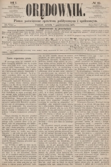 Orędownik : pismo poświęcone sprawom politycznym i społecznym. R.1, 1871, № 81
