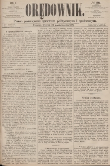 Orędownik : pismo poświęcone sprawom politycznym i społecznym. R.1, 1871, № 88