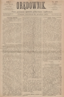 Orędownik : pismo poświęcone sprawom politycznym i społecznym. R.1, 1871, nr 110