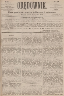 Orędownik : pismo poświęcone sprawom politycznym i społecznym. R.1, 1872, № 118