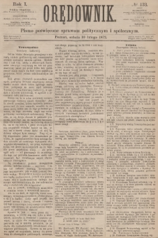 Orędownik : pismo poświęcone sprawom politycznym i społecznym. R.1, 1872, № 133