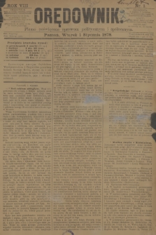 Orędownik : pismo poświęcone sprawom politycznym i spółecznym. R.8, 1878, nr 1