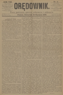 Orędownik : pismo poświęcone sprawom politycznym i spółecznym. R.8, 1878, nr 11