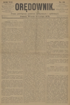 Orędownik : pismo poświęcone sprawom politycznym i spółecznym. R.8, 1878, nr 22