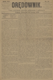 Orędownik : pismo poświęcone sprawom politycznym i spółecznym. R.8, 1878, nr 26