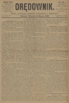 Orędownik : pismo poświęcone sprawom politycznym i spółecznym. R.8, 1878, nr 34