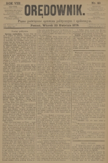 Orędownik : pismo poświęcone sprawom politycznym i spółecznym. R.8, 1878, nr 49