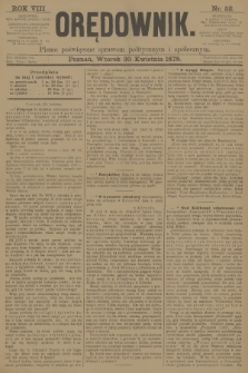 Orędownik : pismo poświęcone sprawom politycznym i spółecznym. R.8, 1878, nr 52