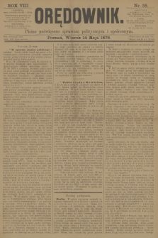 Orędownik : pismo poświęcone sprawom politycznym i spółecznym. R.8, 1878, nr 58