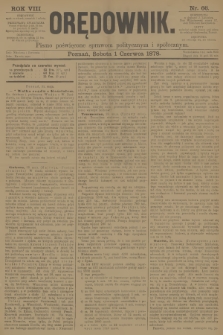 Orędownik : pismo poświęcone sprawom politycznym i spółecznym. R.8, 1878, nr 66