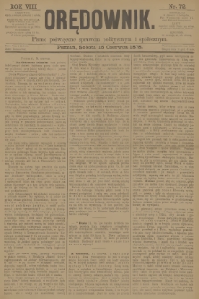 Orędownik : pismo poświęcone sprawom politycznym i spółecznym. R.8, 1878, nr 72