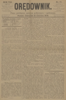 Orędownik : pismo poświęcone sprawom politycznym i spółecznym. R.8, 1878, nr 77