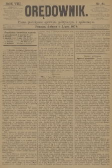 Orędownik : pismo poświęcone sprawom politycznym i spółecznym. R.8, 1878, nr 81