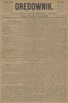 Orędownik : pismo poświęcone sprawom politycznym i spółecznym. R.8, 1878, nr 85