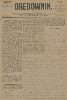 Orędownik : pismo poświęcone sprawom politycznym i spółecznym. R.8, 1878, nr 89