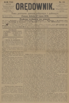 Orędownik : pismo poświęcone sprawom politycznym i spółecznym. R.8, 1878, nr 90