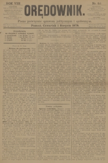 Orędownik : pismo poświęcone sprawom politycznym i spółecznym. R.8, 1878, nr 92