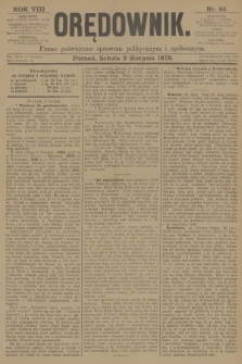 Orędownik : pismo poświęcone sprawom politycznym i spółecznym. R.8, 1878, nr 93