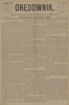 Orędownik : pismo poświęcone sprawom politycznym i spółecznym. R.8, 1878, nr 123