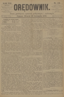 Orędownik : pismo poświęcone sprawom politycznym i spółecznym. R.8, 1878, nr 142