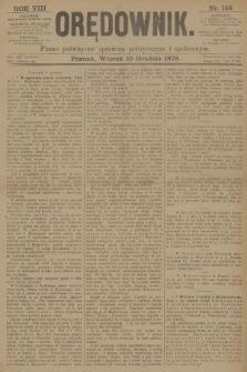 Orędownik : pismo poświęcone sprawom politycznym i spółecznym. R.8, 1878, nr 148