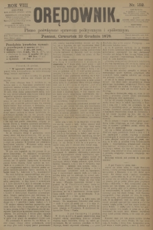 Orędownik : pismo poświęcone sprawom politycznym i spółecznym. R.8, 1878, nr 152