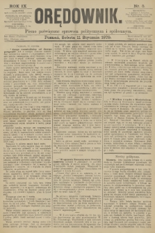 Orędownik : pismo poświęcone sprawom politycznym i spółecznym. R.9, 1879, nr 5