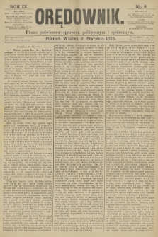 Orędownik : pismo poświęcone sprawom politycznym i spółecznym. R.9, 1879, nr 9