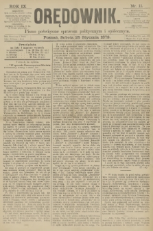 Orędownik : pismo poświęcone sprawom politycznym i spółecznym. R.9, 1879, nr 11