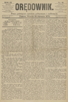 Orędownik : pismo poświęcone sprawom politycznym i spółecznym. R.9, 1879, nr 12