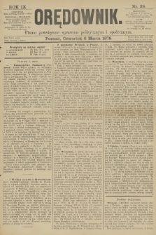 Orędownik : pismo poświęcone sprawom politycznym i spółecznym. R.9, 1879, nr 28