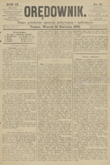 Orędownik : pismo poświęcone sprawom politycznym i spółecznym. R.9, 1879, nr 47