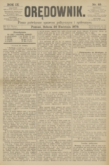 Orędownik : pismo poświęcone sprawom politycznym i spółecznym. R.9, 1879, nr 49