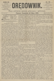Orędownik : pismo poświęcone sprawom politycznym i spółecznym. R.9, 1879, nr 63