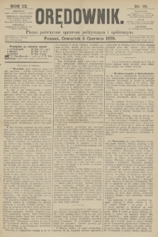 Orędownik : pismo poświęcone sprawom politycznym i spółecznym. R.9, 1879, nr 65