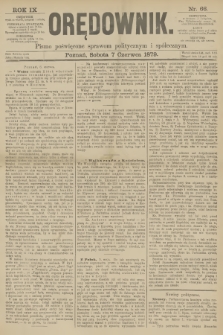 Orędownik : pismo poświęcone sprawom politycznym i spółecznym. R.9, 1879, nr 66