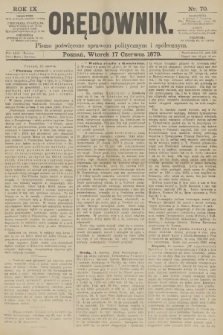 Orędownik : pismo poświęcone sprawom politycznym i spółecznym. R.9, 1879, nr 70