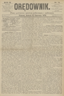 Orędownik : pismo poświęcone sprawom politycznym i spółecznym. R.9, 1879, nr 72
