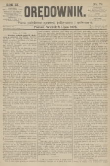 Orędownik : pismo poświęcone sprawom politycznym i spółecznym. R.9, 1879, nr 79