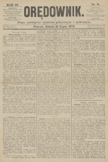 Orędownik : pismo poświęcone sprawom politycznym i spółecznym. R.9, 1879, nr 81