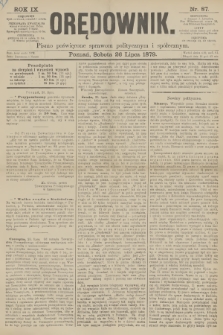 Orędownik : pismo poświęcone sprawom politycznym i spółecznym. R.9, 1879, nr 87