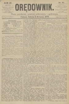 Orędownik : pismo poświęcone sprawom politycznym i spółecznym. R.9, 1879, nr 90