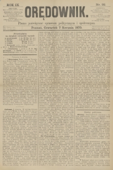 Orędownik : pismo poświęcone sprawom politycznym i spółecznym. R.9, 1879, nr 92