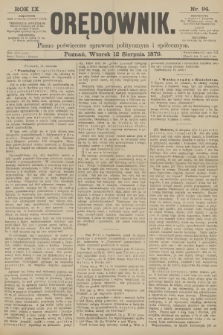 Orędownik : pismo poświęcone sprawom politycznym i spółecznym. R.9, 1879, nr 94